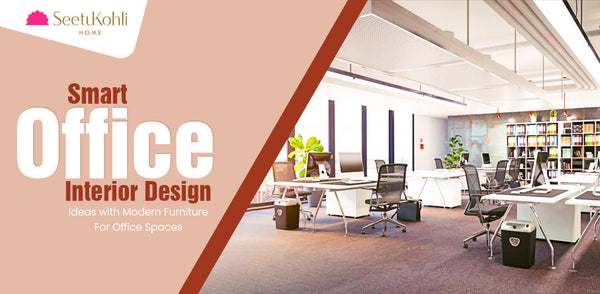 Smart Office Interior Design Ideas With Modern Furniture for Office Spaces