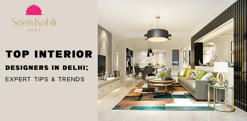 Interior Designers in Delhi