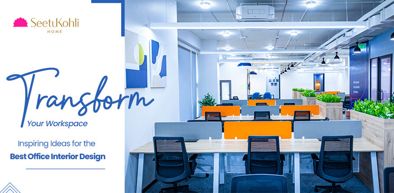 Transform Your Workspace: Inspiring Ideas for the Best Office Interior Design
